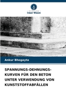 Spannungs-Dehnungs-Kurven Für Den Beton Unter Verwendung Von Kunststoffabfällen (German Edition) 6209701027 Book Cover