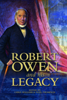 Robert Owen and His Legacy 0708324436 Book Cover