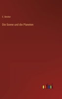 Die Sonne und die Planeten 3368428683 Book Cover