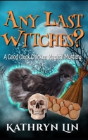 Any Last Witches? B093GY9J4F Book Cover