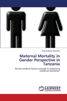 Maternal Mortality in Gender Perspective in Tanzania 3659168572 Book Cover