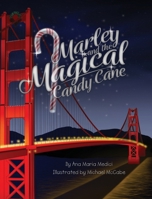 Marley and the Magical Candy Cane 173528310X Book Cover