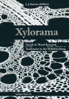 Xylorama: Trends in Wood Research / Tendenzen in Der Holzforschung 3034862504 Book Cover