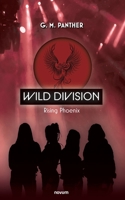 Wild Division: Rising Phoenix 3991313367 Book Cover