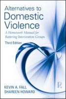 Alternatives to Domestic Violence 156032743X Book Cover
