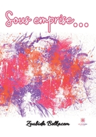 Sous emprise... B0CGMR35S8 Book Cover