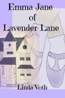 Emma Jane of Lavender Lane 1542654084 Book Cover