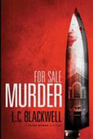 For Sale Murder 0990711528 Book Cover