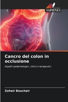 Cancro del colon in occlusione (Italian Edition) 6209534082 Book Cover