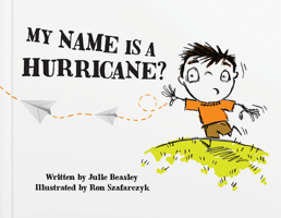 My Name Is a Hurricane? 0875657583 Book Cover