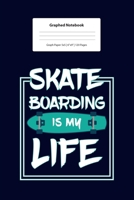Graphed Notebook: For Skaters I 5 x 5 Graphed Paper Notebook for Skateboard Fans I Journal for School or Private Notes 1709632682 Book Cover