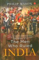 The Men Who Ruled India 8171673619 Book Cover