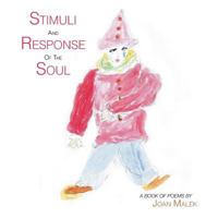 Stimuli and Response of the Soul 1481769065 Book Cover