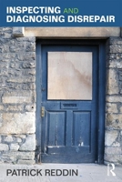 Inspecting and Diagnosing Disrepair 1138802085 Book Cover