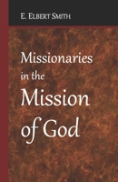 Missionaries in the Mission of God B09L4SSYK8 Book Cover