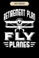 Notebook: Pilot retirement plan planes flying airplane gift Notebook6x9(100 pages)Blank Lined Paperback Journal For Student, kids, women, girls, boys, men, birthday giftsPilot gifts notebook 1674983204 Book Cover