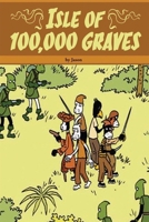 Isle of 100,000 Graves 1606994425 Book Cover