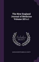 The New England Journal of Medicine Volume 183 N.1 1173185100 Book Cover