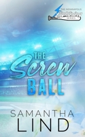 Screw Ball 1956970053 Book Cover