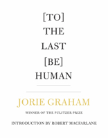 [To] The Last [Be] Human 155659660X Book Cover
