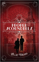 Proper Scoundrels 1335474048 Book Cover