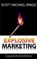 Explosive Marketing 1499245165 Book Cover