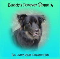 Buddy's Forever Home B009AODAQ8 Book Cover
