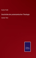 Geschichte Der Protestantischen Theologie. Zweiter Theil. 1146843550 Book Cover