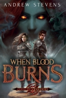 When Blood Burns (Cycle of Awakening) B0FM2RSHH9 Book Cover