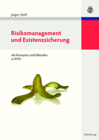Risikomanagement und Existenzsicherung: Mit Konzepten und Fallstudien zu KMU 3486597531 Book Cover