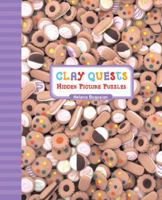 Clay Quests: Hidden Picture Puzzles (Clay Quests) 1402747543 Book Cover