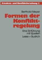Formen Der Konfliktregelung: Eine Einfuhrung Mit Quellen 3810017868 Book Cover