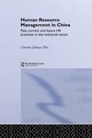 Human Resource Management in China (Routledgecurzon Advances in Asia-Pacific Business) 0415648386 Book Cover