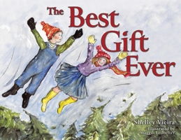 The Best Gift Ever 1737331527 Book Cover