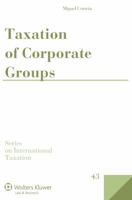 Taxation of Corporate Groups 9041148418 Book Cover