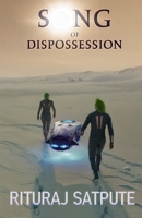 Song of Dispossession: Interspecific Book I B0DYZY5BN6 Book Cover