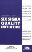 Understanding the Essentials of the Six Sigma Quality Initiative 1588203441 Book Cover