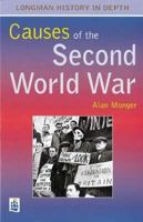 The Causes of the Second World War (Longman History in Depth) 0582296501 Book Cover