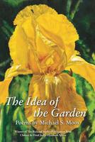 The Idea of the Garden 0912592826 Book Cover