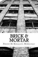 Brick & Mortar 1983721115 Book Cover