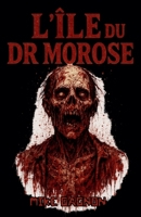 L'île du Dr Morose (French Edition) 1988369673 Book Cover
