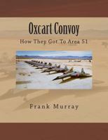 Oxcart Convoy 1494961091 Book Cover