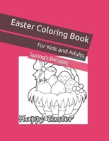 Easter Coloring Book: For Kids and Adults B08ZBQY851 Book Cover