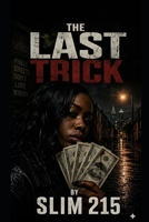 The Last Trick: The Extended Version B0H66Q61DJ Book Cover