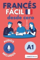 Aprende francés con imágenes – Francés desde cero para hispanohablantes (nivel A1) (Spanish Edition) B0FKZDJ2F1 Book Cover