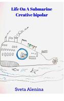 Life on a submarine. 0368183424 Book Cover