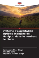 Système d'exploitation agricole indigène de Manipur, dans le nord-est de l'Inde 6205764970 Book Cover