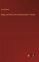 Woge und Wind: Eine Strandnovelle in Versen (German Edition) 9356789436 Book Cover