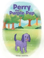 Perry the Purple Pup 1647737265 Book Cover