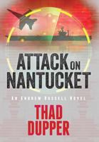 Attack on Nantucket 0998347639 Book Cover